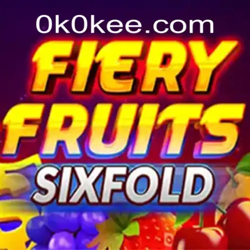 Discover the Exciting World of FieryFruitsSixFold with OKOKEE.com Oficial Slots Brasil #1
