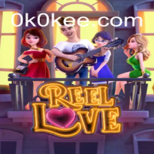 ReelLove: The Ultimate Slot Experience at OKOKEE.com Oficial Slots Brasil #1