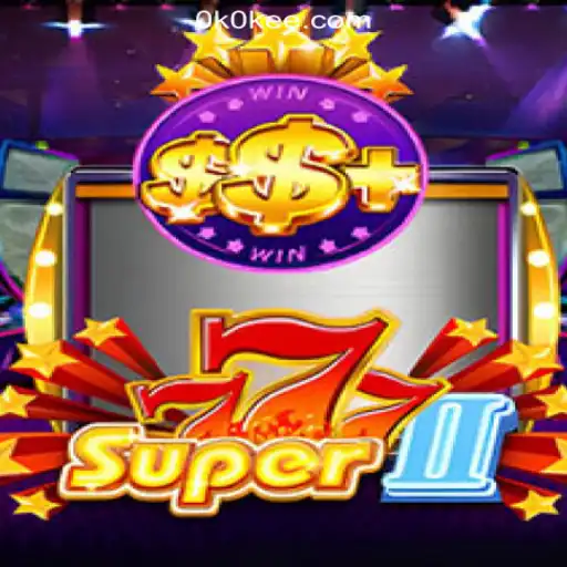 Exploring the Excitement of Super777II: The Ultimate Slot Game Experience